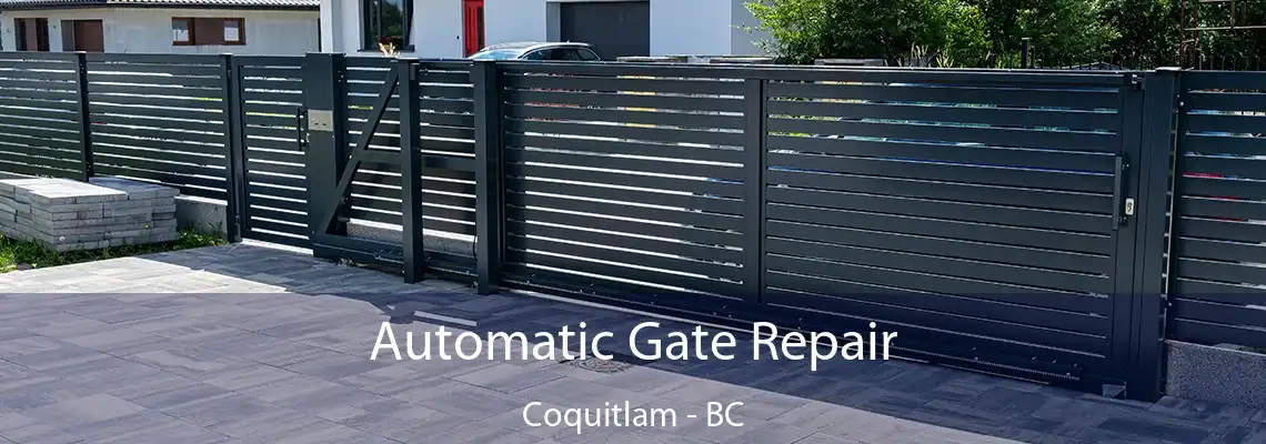 Automatic Gate Repair Coquitlam - BC