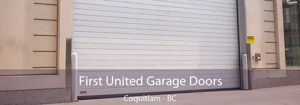 First United Garage Doors Coquitlam - BC
