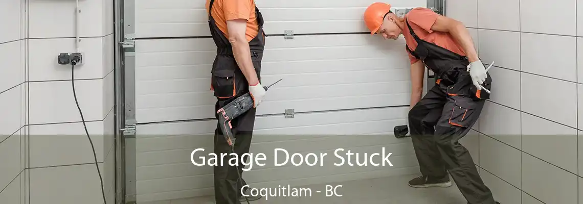 Garage Door Stuck Coquitlam - BC