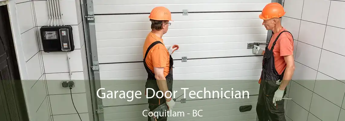 Garage Door Technician Coquitlam - BC