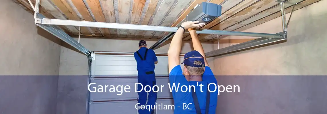 Garage Door Won't Open Coquitlam - BC