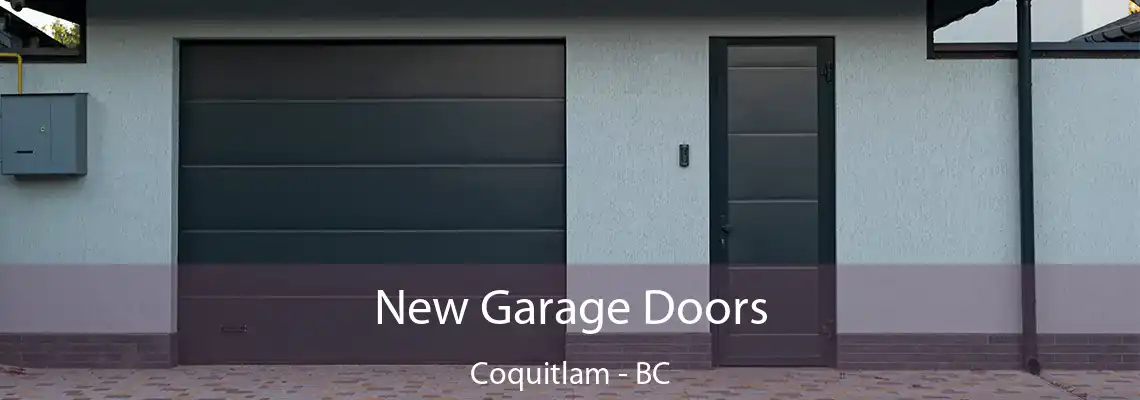 New Garage Doors Coquitlam - BC