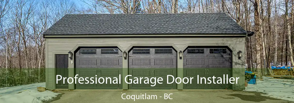 Professional Garage Door Installer Coquitlam - BC