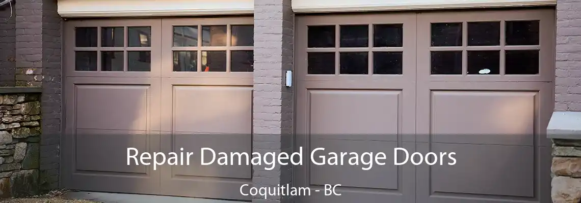 Repair Damaged Garage Doors Coquitlam - BC