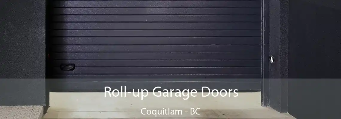Roll-up Garage Doors Coquitlam - BC